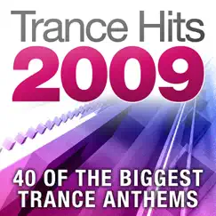 Trance Hits 2009 - 40 of the Biggest Trance Anthems by Various Artists album reviews, ratings, credits