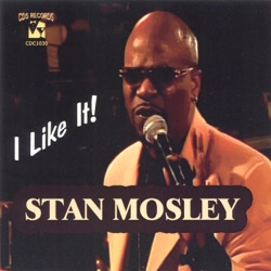 Stan Mosley - I Came to Party