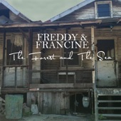 Freddy & Francine - Baby, You're Not Well