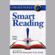 Russell Stauffer and Marcia Reynolds - Smart Reading: Read Fast and Remember Every Detail (Unabridged)