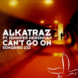 Can’t Go On (feat. Jennifer Hershman) [Dub Mix] by Alkatraz song reviws