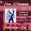 Leo Reisman - There's a Boat Dat's Leavin' Soon