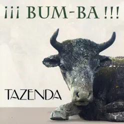 Bum-Ba !!! - Tazenda