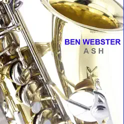 Ash - Ben Webster