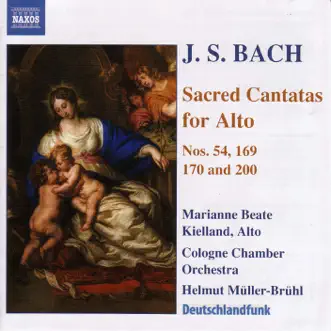 Bach: Sacred Cantatas for Alto Nos. 54, 169, 170 and 200 by Cologne Chamber Orchestra, Helmut Müller-Brühl & Marianne Beate Kielland album reviews, ratings, credits