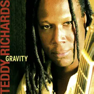 Gravity by Teddy Richards album reviews, ratings, credits