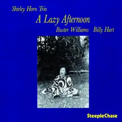 A Lazy Afternoon by Shirley Horn album reviews, ratings, credits