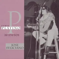 Serie Platino: José Feliciano - José Feliciano