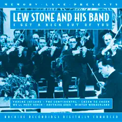 I Get A Kick Out Of You - Lew Stone and His Band I Get A Kick Out Of You - Lew Stone and His Band