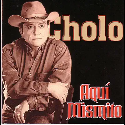 Aquí Mismito - Cholo Valderrama Aquí Mismito - Cholo Valderrama