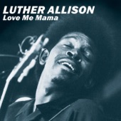 Luther Allison - Five Long Years