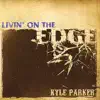 Livin' On the Edge album lyrics, reviews, download