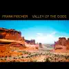 Valley of the Gods album lyrics, reviews, download