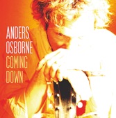 Anders Osborne - Summertime In New Orleans