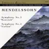 Mendelssohn: "Scottish" & "Italian" Symphonies album lyrics, reviews, download