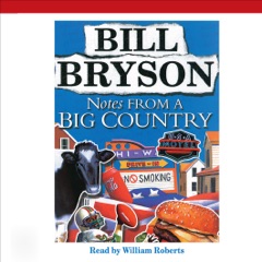 Notes From a Big Country (Unabridged)