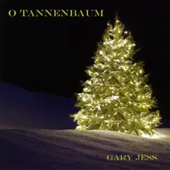 O Tannenbaum by Gary Jess album reviews, ratings, credits