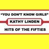 Kathy Linden - You Don't Know Girls