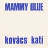 Mammy Blue - Single