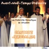 Cantate Jerusalem Vol 1 - Avent - Noël - Temps Ordinaire