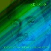 Kreisler: Original Compositions & Arrangements artwork
