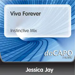 Viva Forever (Instinctive Mix) Song Lyrics