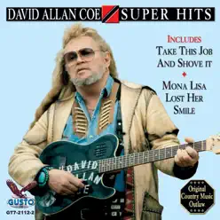 Super Hits - David Allan Coe