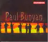 Britten: Paul Bunyan album lyrics, reviews, download