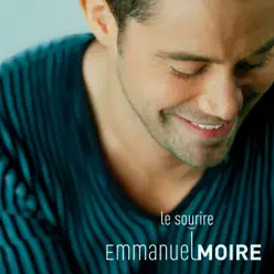 Le sourire (acoustique) - Single - Emmanuel Moire
