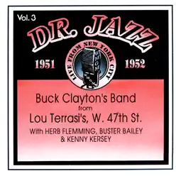 The Doctor Jazz Series, Vol. 3 - Buck Clayton The Doctor Jazz Series, Vol. 3 - Buck Clayton