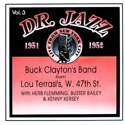 The Doctor Jazz Series, Vol. 3 - Buck Clayton The Doctor Jazz Series, Vol. 3 - Buck Clayton