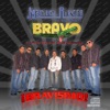 " Bravisimo "