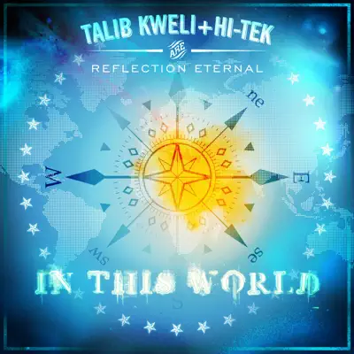 Reflection Eternal: In This World - Single - Talib Kweli