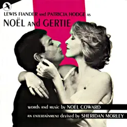 Noël and Gertie (Original London Cast) - Noël Coward
