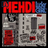 DJ Mehdi - Lucky Girl - EP artwork
