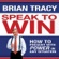 Brian Tracy - Speak to Win: How to Present with Power in Any Situation (Unabridged)