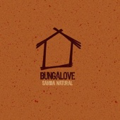 Bungalove - Minha Loucura