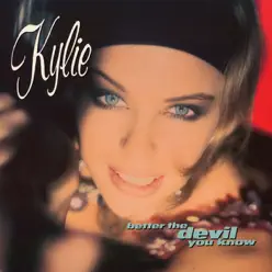 Better the Devil You Know (Remix) - Kylie Minogue