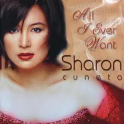 All I Ever Want - Sharon Cuneta All I Ever Want - Sharon Cuneta