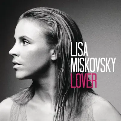 Lover (Radio Edit) - Single - Lisa Miskovsky