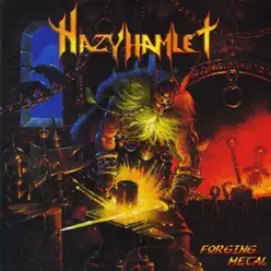 Forging Metal - Hazy Hamlet