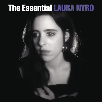The Essential Laura Nyro - Laura Nyro