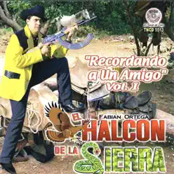 Recordando A Un Amigo Vol.1 - El Halcon de La Sierra