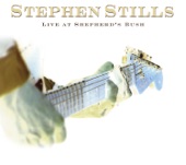 Stephen Stills - Rock & Roll Woman (Electric Set) [Live at Shepherd's Bush, 2008]