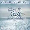 Ocean of Silence: Music for Reiki and Meditation, Vol. 3 album lyrics, reviews, download