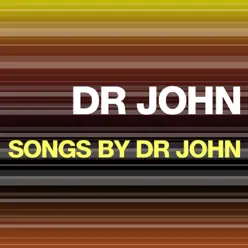 Songs by Dr. John - Dr. John