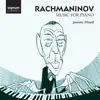 Stream & download Rachmaninov: Music for Piano