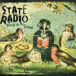 Year of the Crow - State Radio