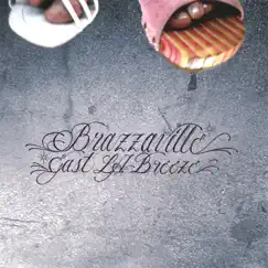 East L.A. Breeze by Brazzaville album reviews, ratings, credits