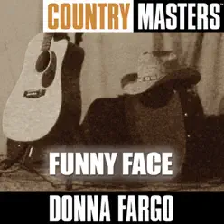 Country Masters: Funny Face - Donna Fargo